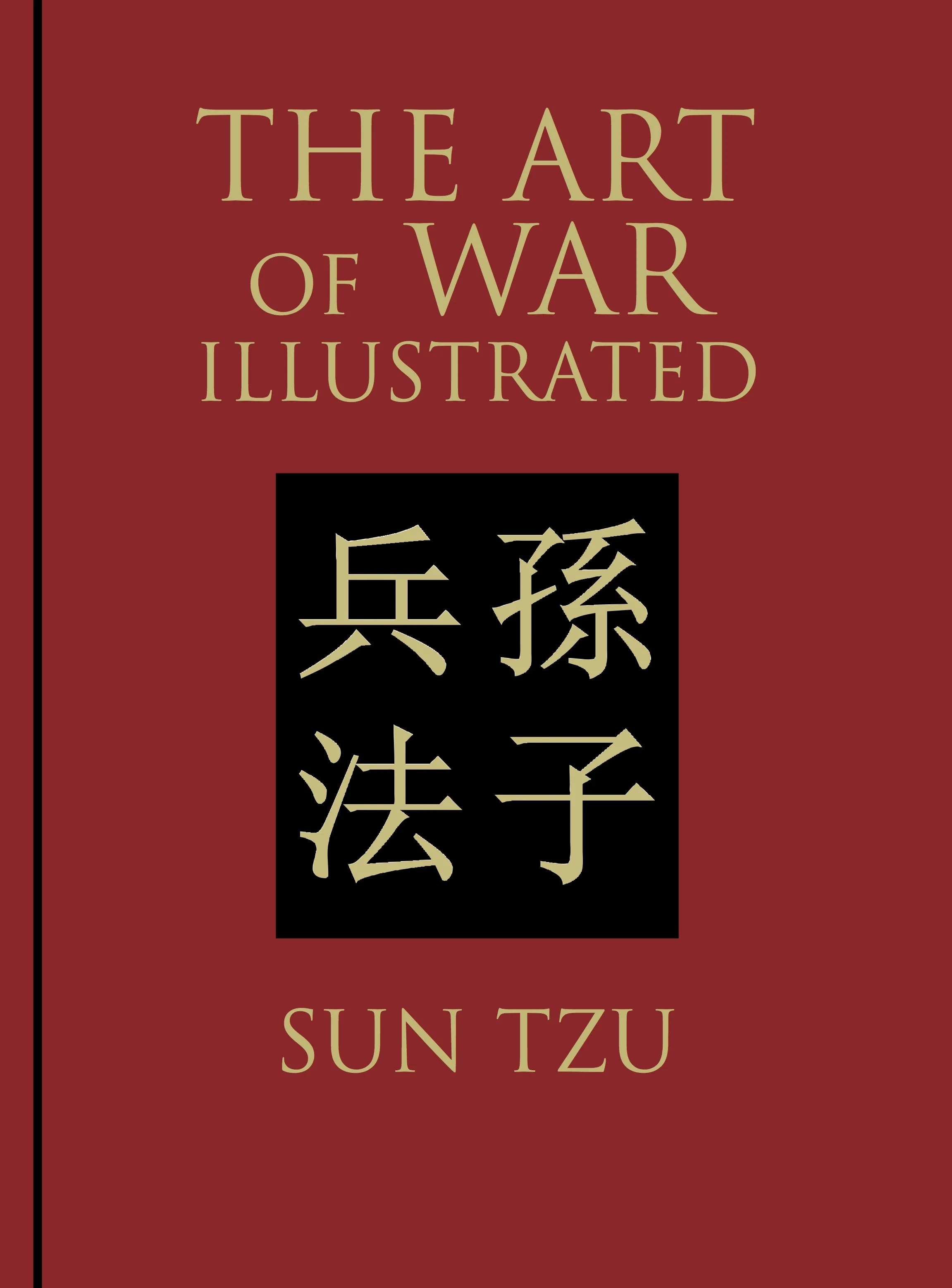 The Art of War Illustrated