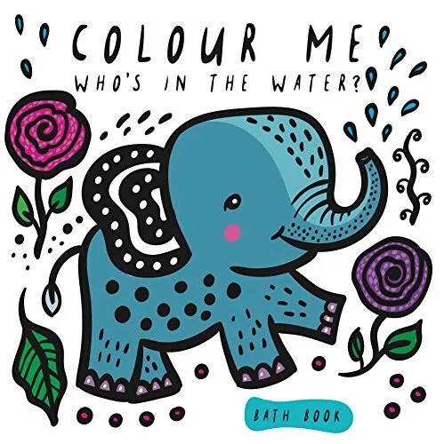 Colour Me: Who's in the Water? : Watch Me Change Colour In Water Volume 4