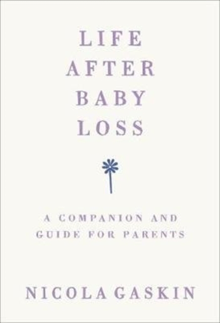 Life After Baby Loss