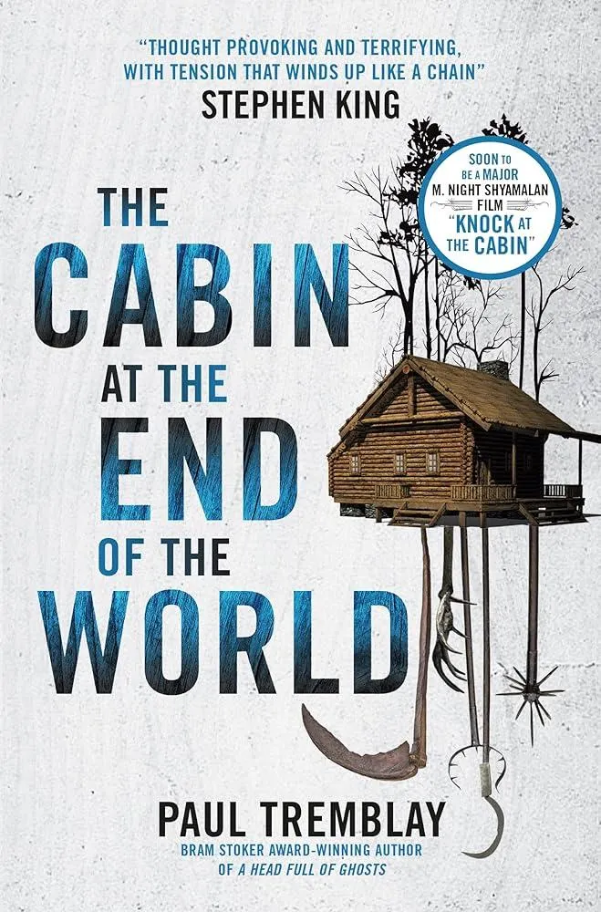 The Cabin at the End of the World