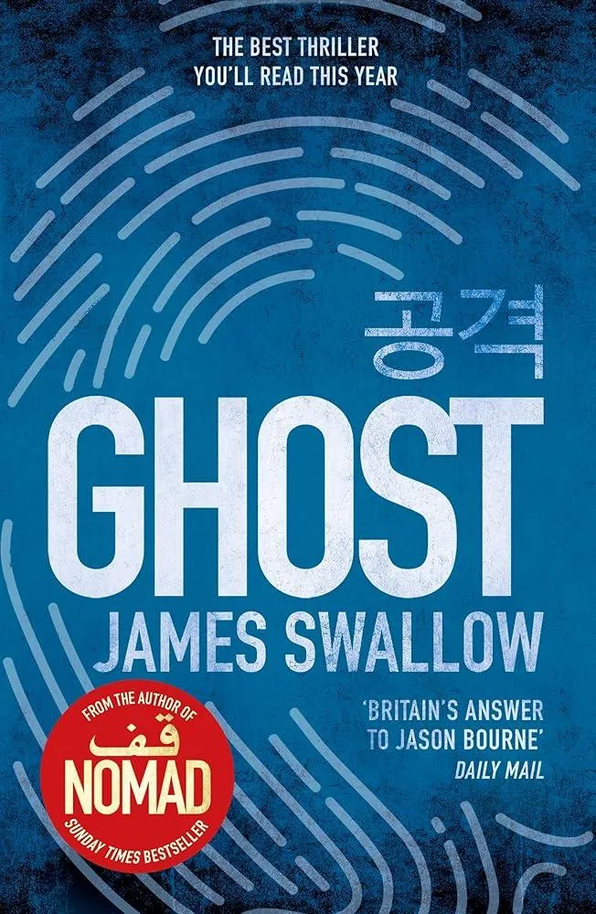 Ghost : The gripping new thriller from the Sunday Times bestselling author of NOMAD