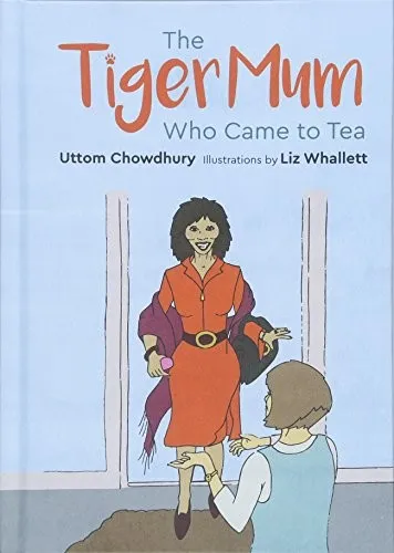 The Tiger Mum Who Came to Tea