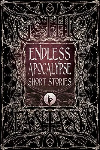 Endless Apocalypse Short Stories