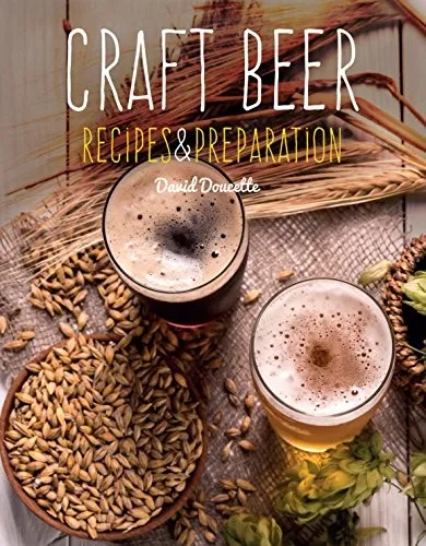 Craft Beer : Recipes & Preparation