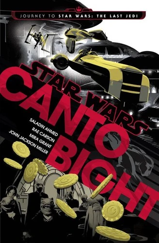 Canto Bight (Star Wars) : Journey to Star Wars: The Last Jedi