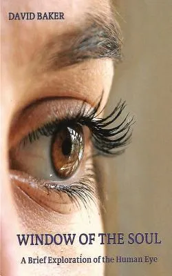 Window of the Soul