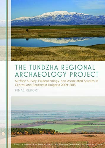 The Tundzha Regional Archaeology Project