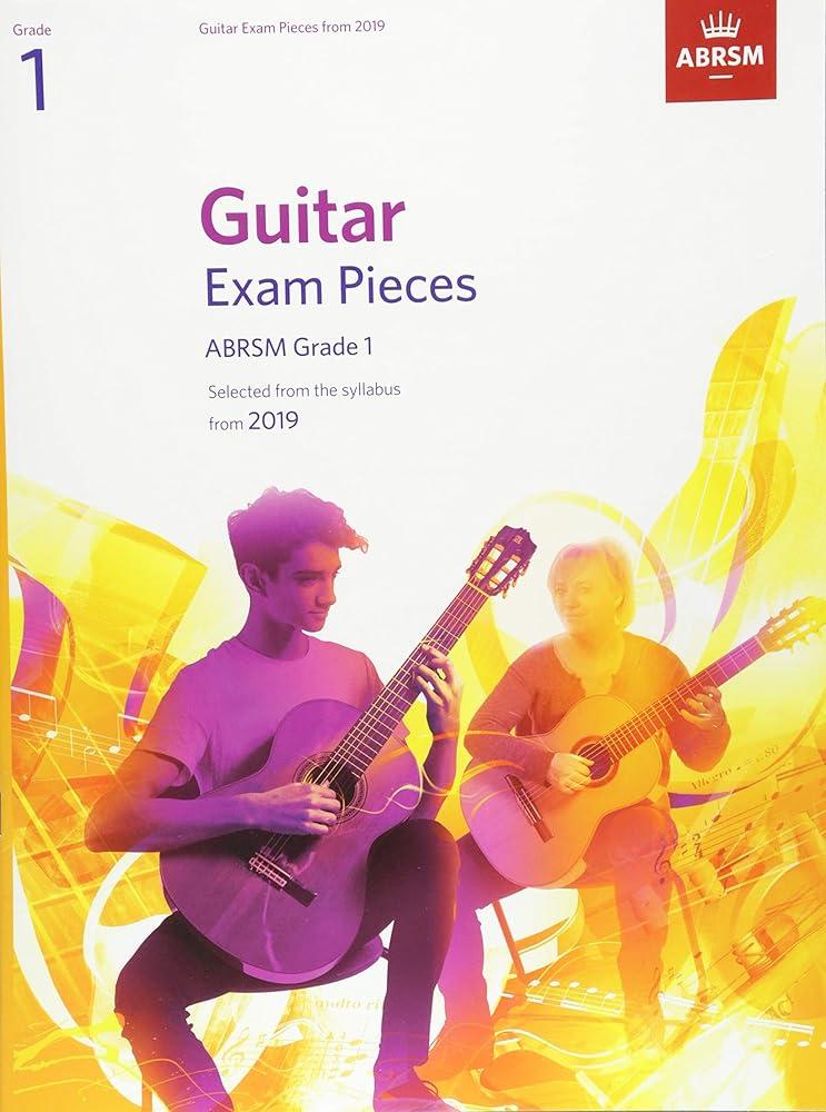 Guitar Exam Pieces from 2019, ABRSM Grade 1 : Selected from the syllabus starting 2019