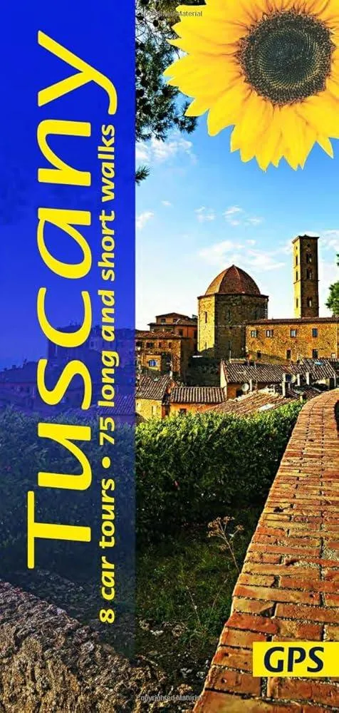 Tuscany Sunflower Walking Guide : 75 long and short walks and 8 car tours