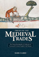 Tricks of the Medieval Trades