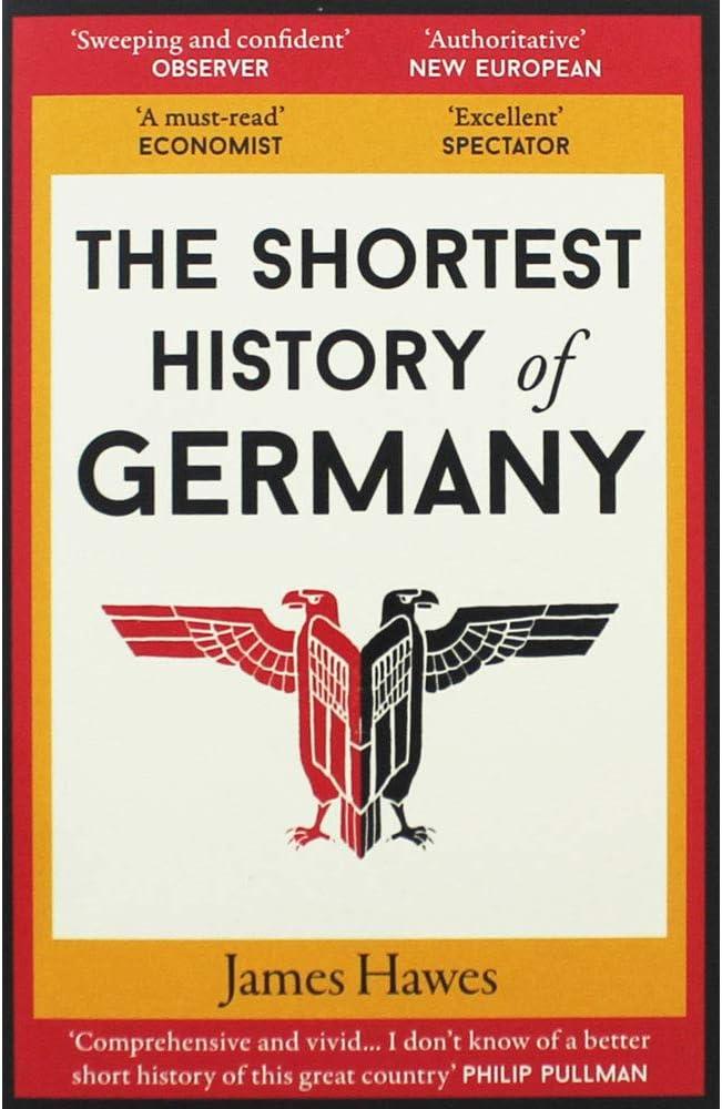 The Shortest History of Germany : 2