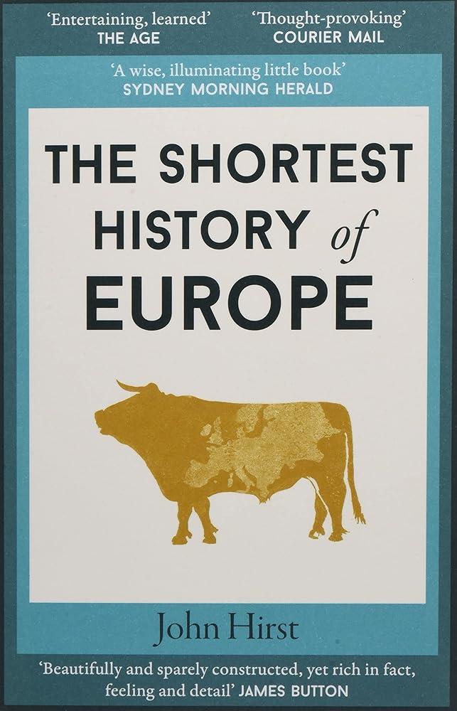 The Shortest History of Europe : 1