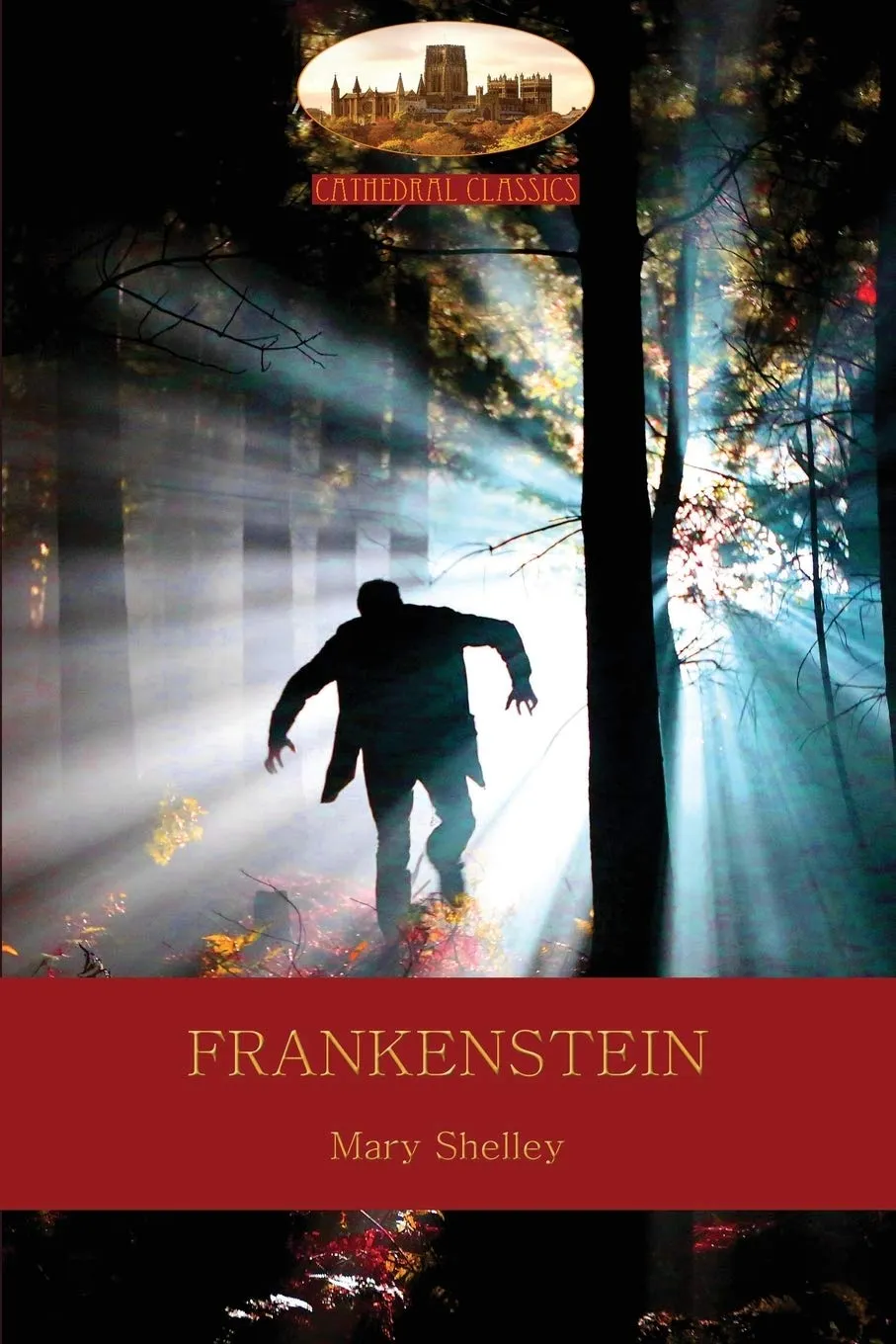 Frankenstein : Or the Modern Prometheus (Aziloth Books)