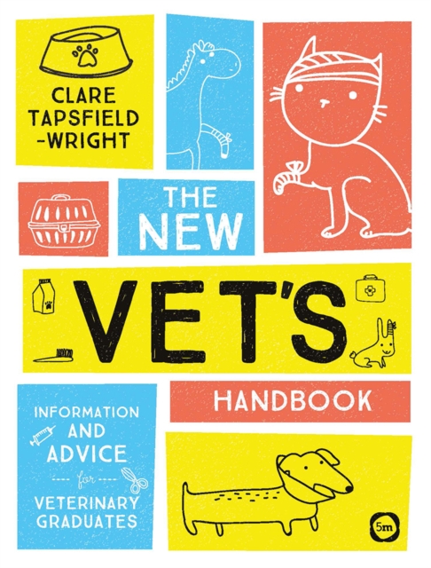 The New Vet’s Handbook