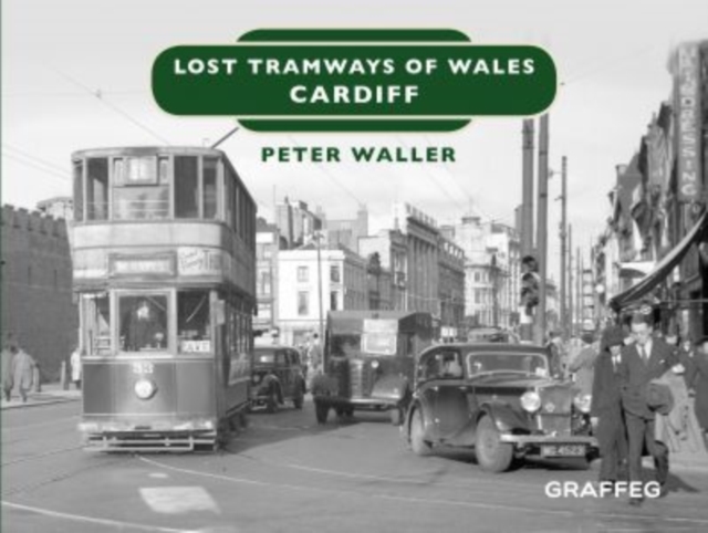 Lost Tramways of Wales