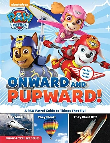 PAW PATROL: ONWARD AND PUPWARD