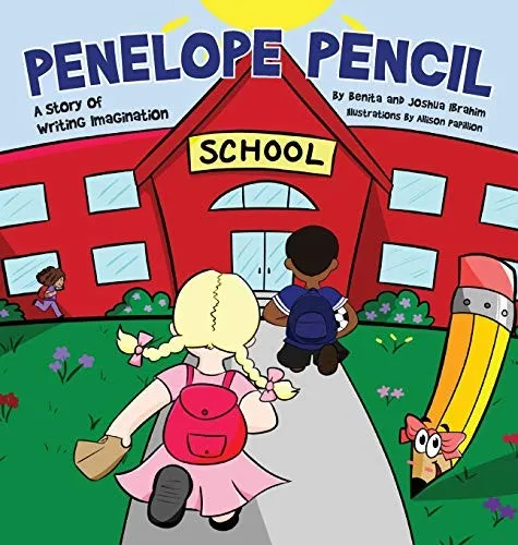 Penelope Pencil : A Story of Writing Imagination