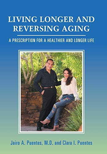 Living Longer and Reversing Aging