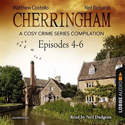 The Cherringham, Episodes 4-6 : A Cosy Crime Series Compilation