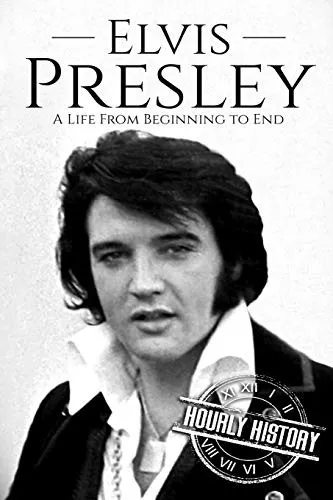 Elvis Presley : A Life From Beginning to End : 1