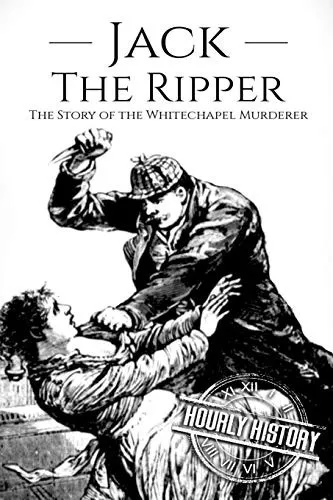 Jack the Ripper : The Story of the Whitechapel Murderer : 4