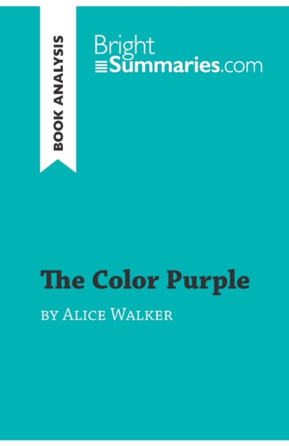 The Color Purple by Alice Walker (Book Analysis)