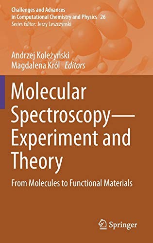 Molecular Spectroscopy--Experiment and Theory