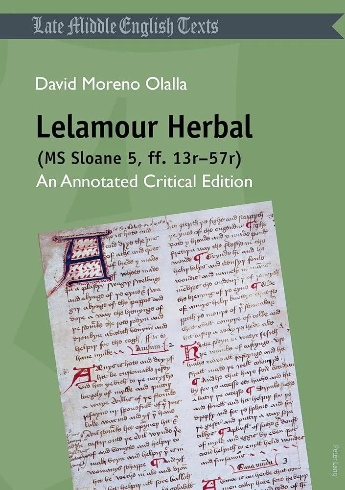 Lelamour Herbal (MS Sloane 5, ff. 13r–57r) : An Annotated Critical Edition : 6