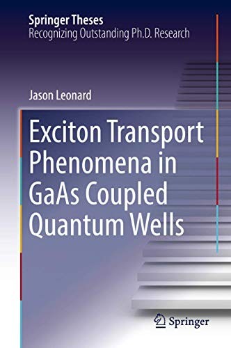 Exciton Transport Phenomena in GAAS Coupled Quantum Wells (2018)