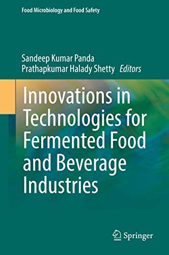 Innovations in Technologies for Fermented Food and Beverage Industries (2018)
