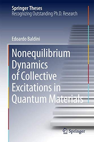 Nonequilibrium Dynamics of Collective Excitations in Quantum Materials (2018)