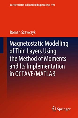 Magnetostatic Modelling of Thin Layers Using the Method of Moments and Its Implementation in Octave/MATLAB (2018)