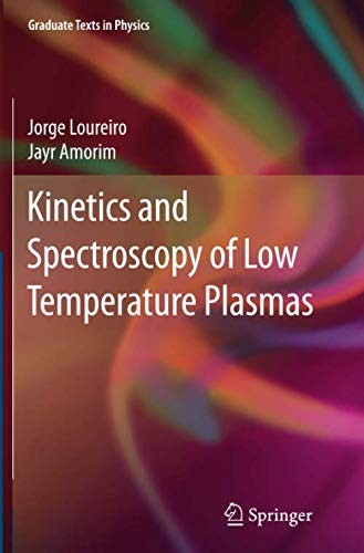 Kinetics and Spectroscopy of Low Temperature Plasmas
