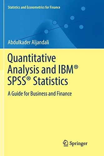 Quantitative Analysis and IBM® SPSS® Statistics