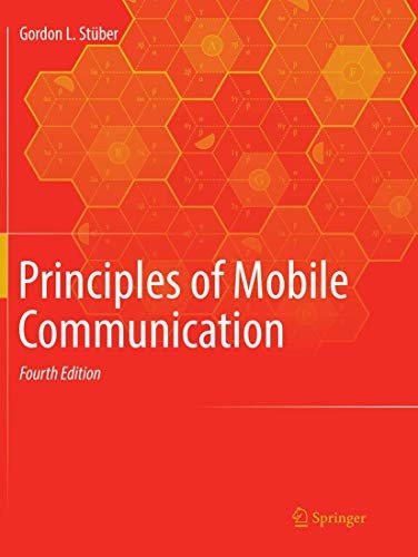 Principles of Mobile Communication (Softcover Reprint of the Original 4th 2017)