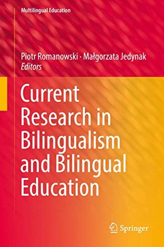 Current Research in Bilingualism and Bilingual Education (2018)
