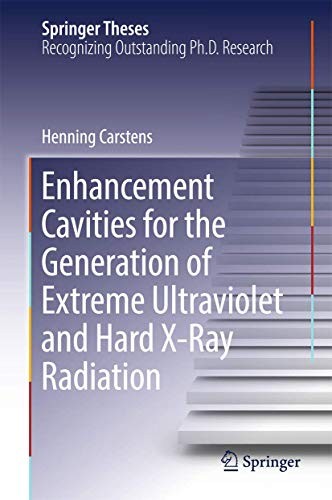 Enhancement Cavities for the Generation of Extreme Ultraviolet and Hard X-Ray Radiation (2018)