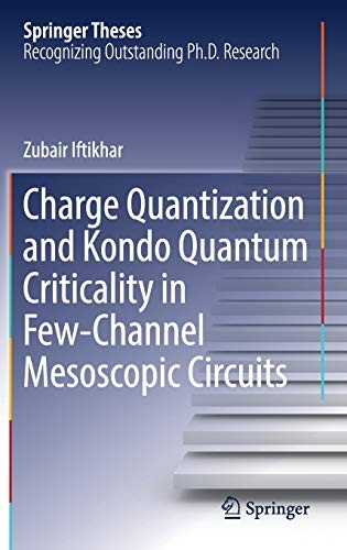 Charge Quantization and Kondo Quantum Criticality in Few-Channel Mesoscopic Circuits (2018)