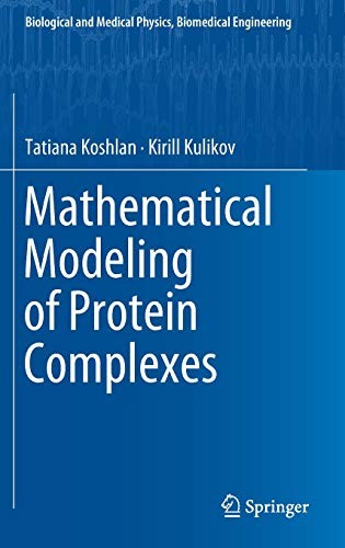 Mathematical Modeling of Protein Complexes (2018)
