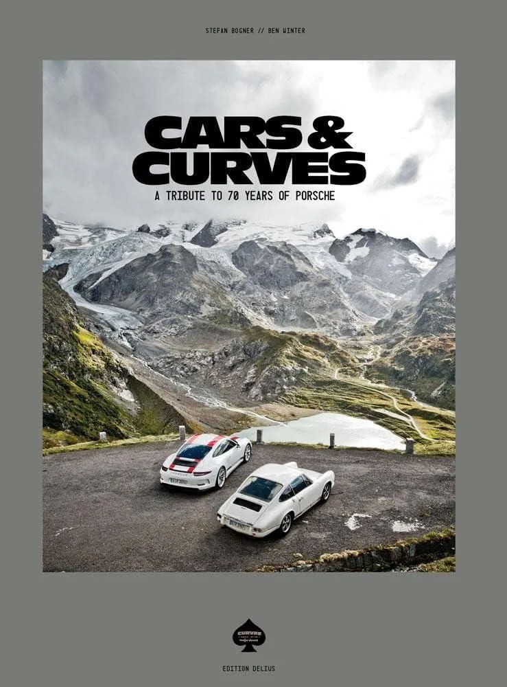 Cars & Curves : A Tribute to 70 Years of Porsche