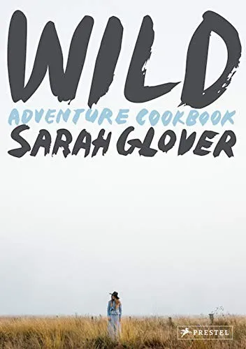 Wild : Adventure Cookbook