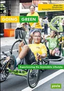 Going Green - Experiencing the Ecomobile Lifestyle