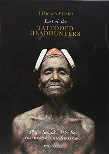 The Konyaks : Last of the Tattooed Headhunters