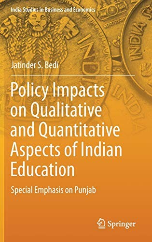 Policy Impacts on Qualitative and Quantitative Aspects of Indian Education