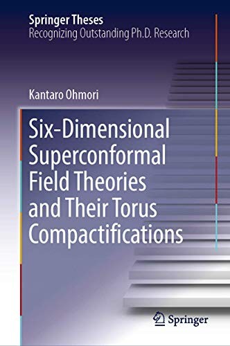 Six-Dimensional Superconformal Field Theories and Their Torus Compactifications (2018)