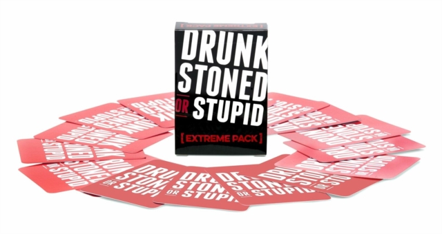 Drunk, Stoned Or Stupid Extreme Pack