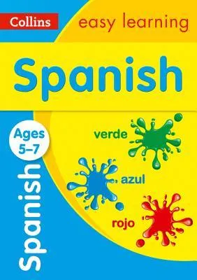 Spanish Ages 5-7 : Ideal for Home Learning