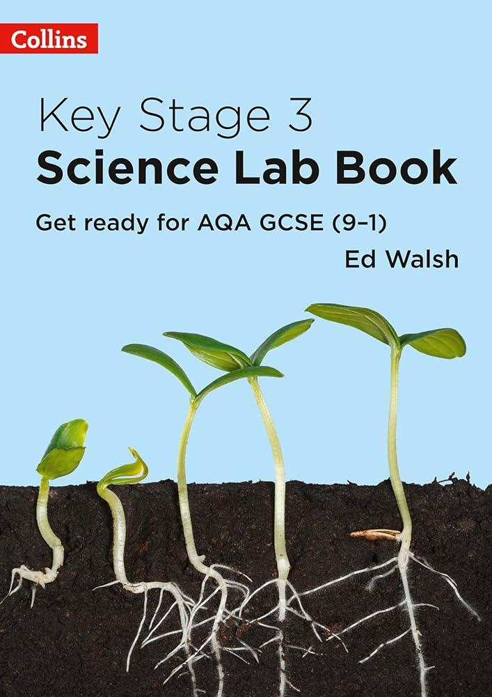 Key Stage 3 Science Lab Book : Get Ready for AQA GCSE (9–1)