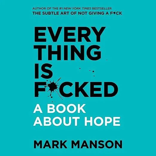 Everything Is F*cked