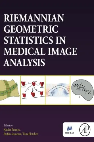 Riemannian Geometric Statistics in Medical Image Analysis